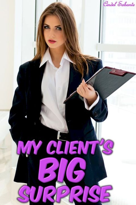 My Client's Big Surprise - A Futanari Story(Kobo/電子書)