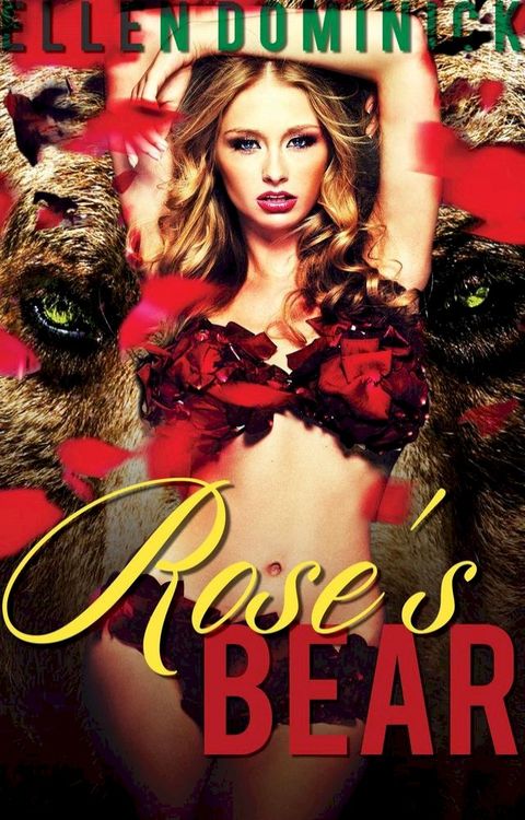 Rose's Bear: A BBW Werebear Shifter Romance(Kobo/電子書)