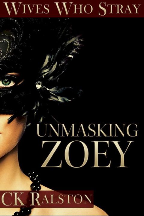 Unmasking Zoey(Kobo/電子書)