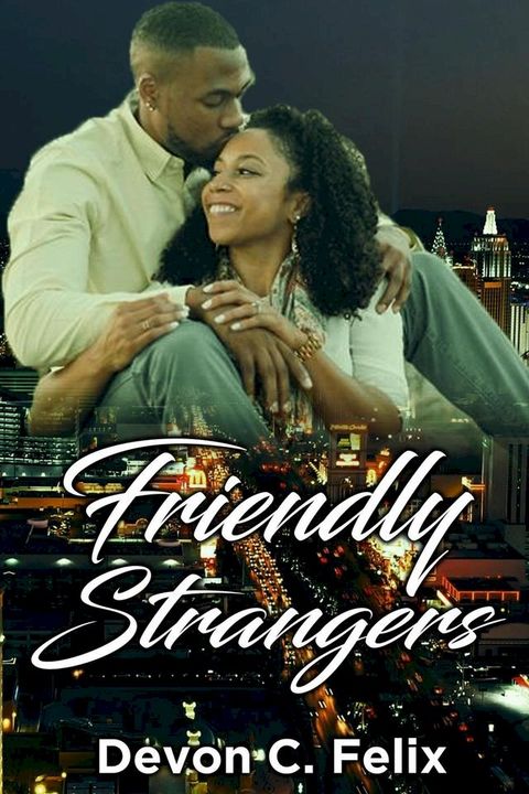 Friendly Strangers(Kobo/電子書)