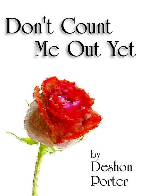 Don't Count Me Out Yet(Kobo/電子書)