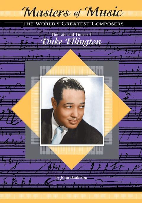 The Life and Times of Duke Ellington(Kobo/電子書)