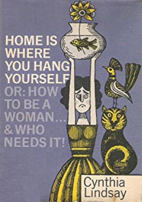 Home is Where You Hang Yourself; or, How To Be a Woman(Kobo/電子書)