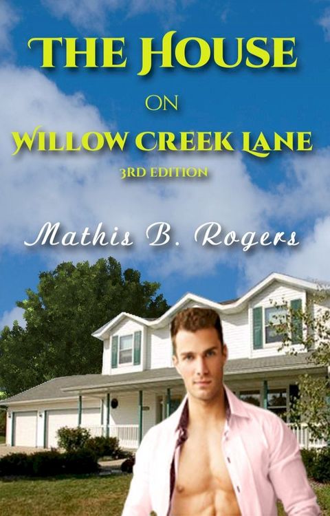 The House on Willow Creek Lane(Kobo/電子書)