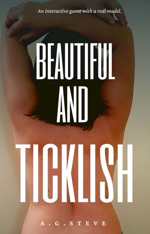 Beautiful and Ticklish(Kobo/電子書)