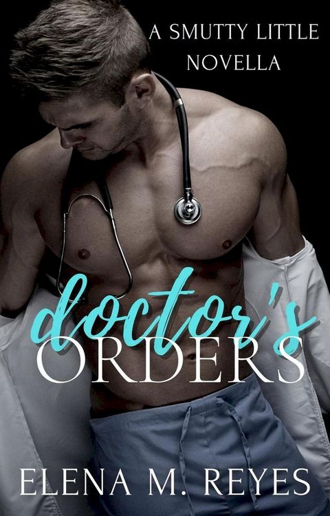 Doctor's Orders(Kobo/電子書)