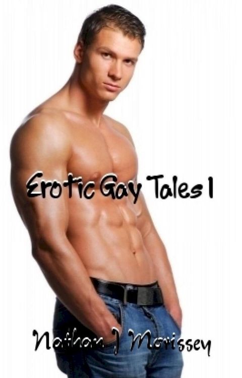 Erotic Gay Tales 1(Kobo/電子書)