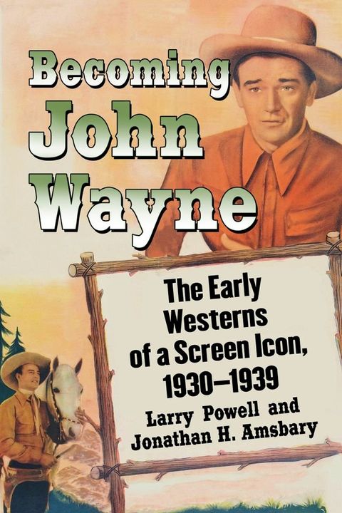 Becoming John Wayne(Kobo/電子書)