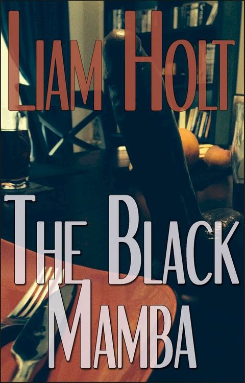 The Black Mamba ~a Short Tale of Love & Longing~(Kobo/電子書)