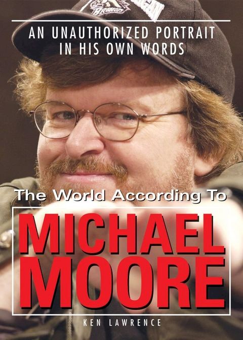 The World According to Michael Moore(Kobo/電子書)