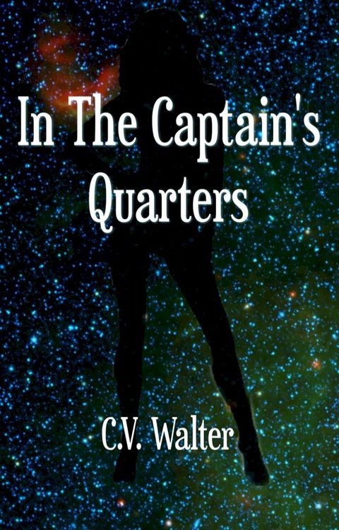 In The Captain's Quarters(Kobo/電子書)