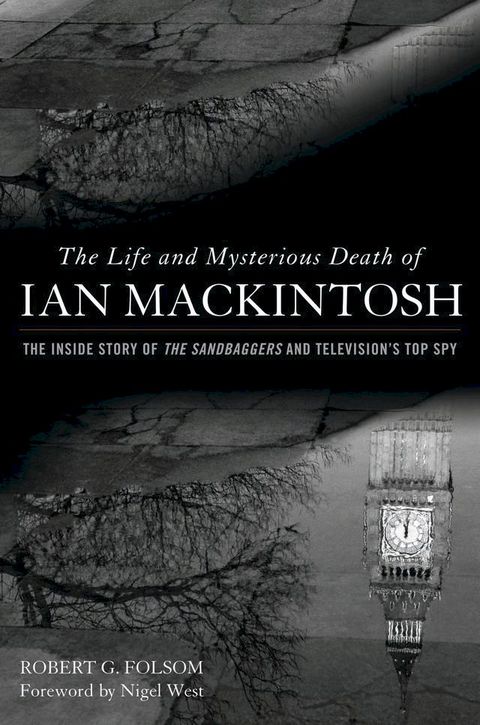 The Life and Mysterious Death of Ian MacKintosh(Kobo/電子書)