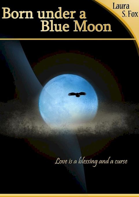 Born under a Blue Moon(Kobo/電子書)