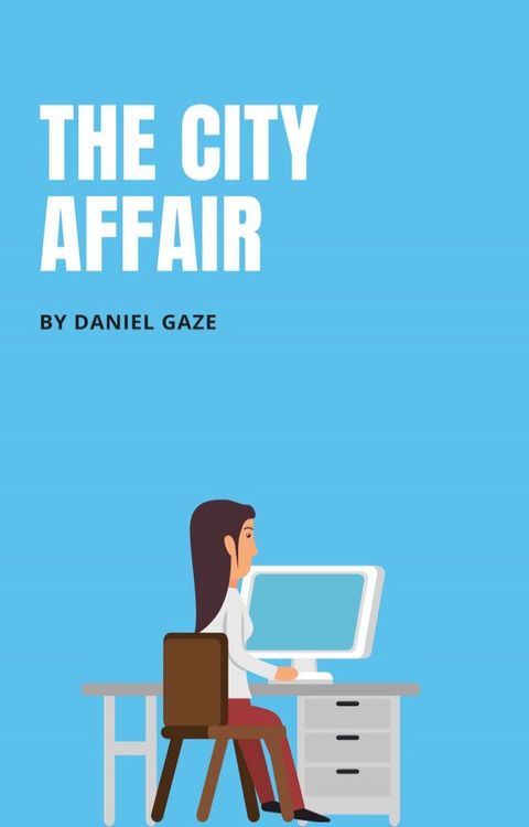 The City Affair(Kobo/電子書)