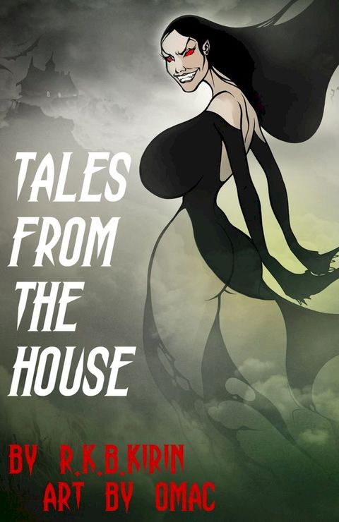 Tales from the House(Kobo/電子書)