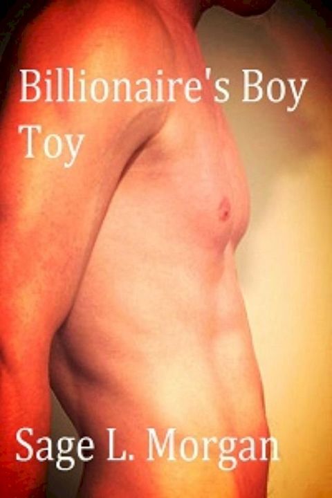 Billionaire's Boy Toy(Kobo/電子書)