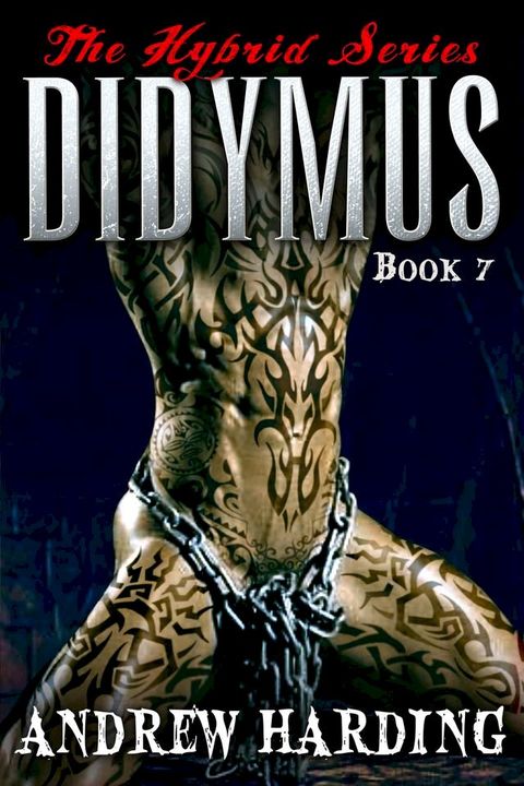 The Hybrid Series: Didymus Book 7(Kobo/電子書)