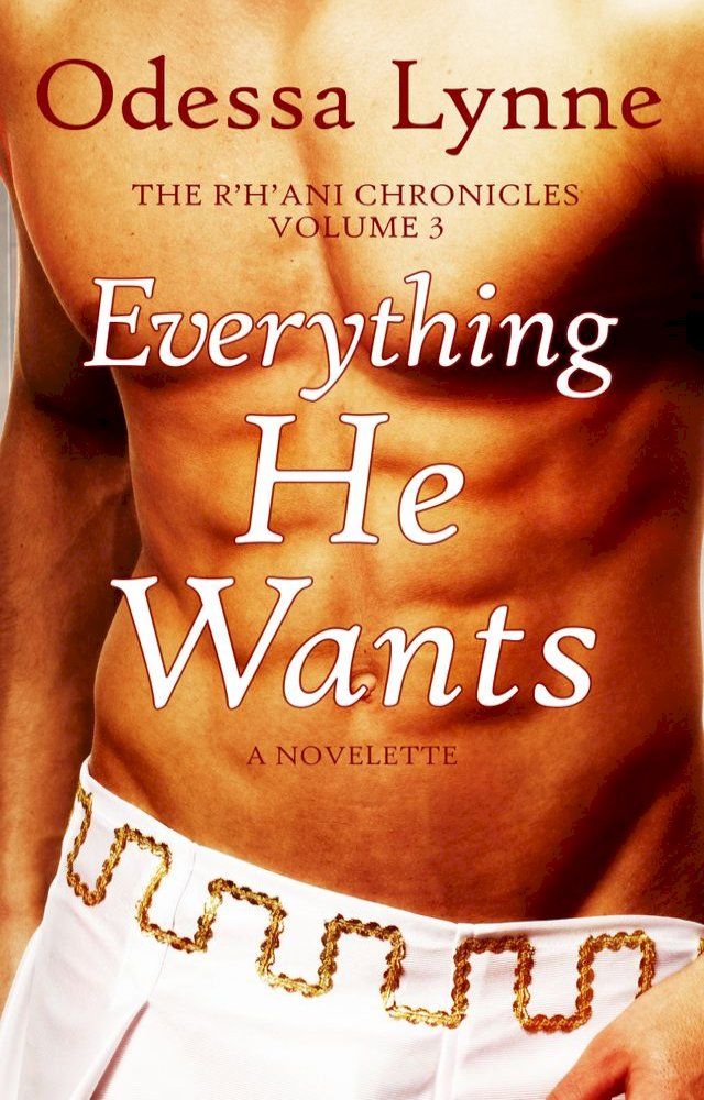  Everything He Wants(Kobo/電子書)