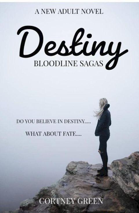 Destiny Bloodline sagas(Kobo/電子書)