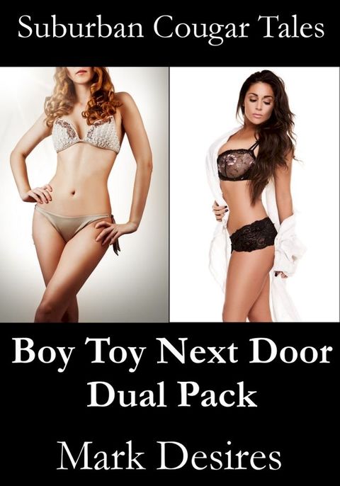 Boy Toy Next Door Dual Pack(Kobo/電子書)