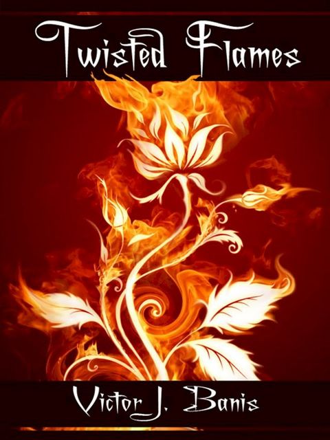 Twisted Flames(Kobo/電子書)