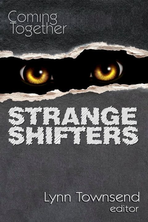 Coming Together: Strange Shifters(Kobo/電子書)