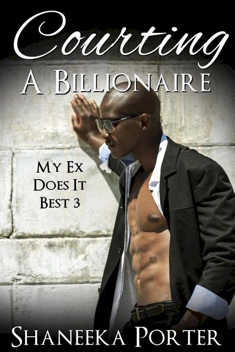 Courting A Billionaire(Kobo/電子書)