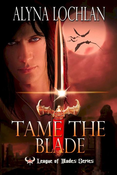 Tame the Blade(Kobo/電子書)