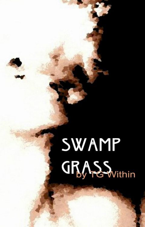 Swamp Grass(Kobo/電子書)