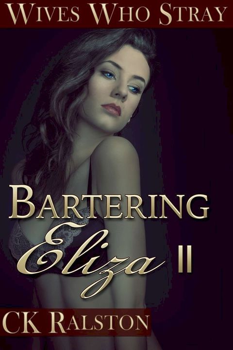 Bartering Eliza II(Kobo/電子書)