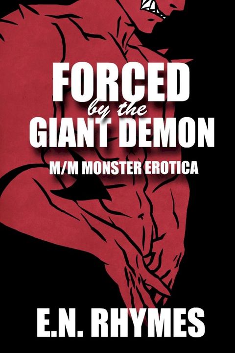 Forced by the Giant Demon(Kobo/電子書)