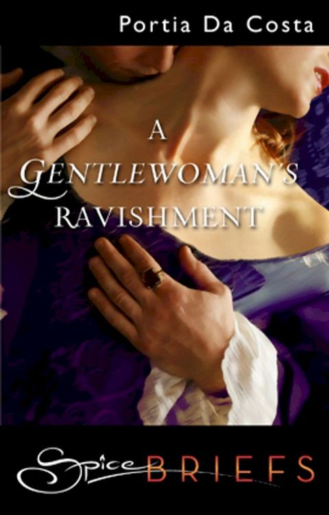 A Gentlewoman's Ravishment(Kobo/電子書)