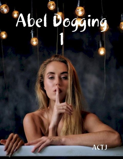 Abel Dogging 1(Kobo/電子書)