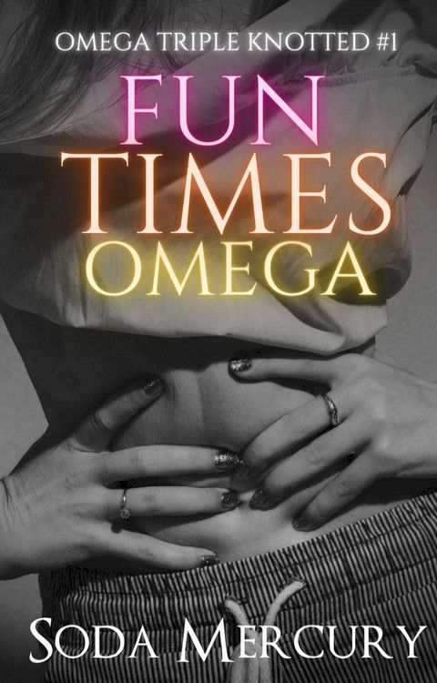 Fun Times Omega(Kobo/電子書)