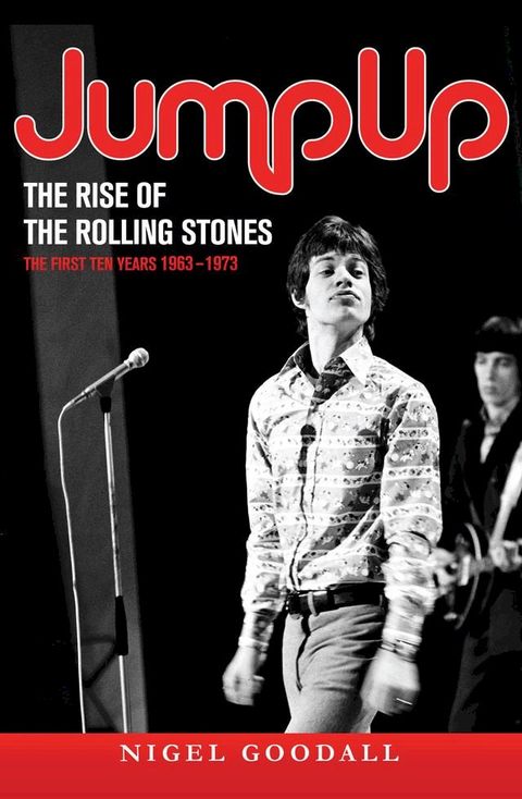 Jump Up - The Rise of the Rolling Stones(Kobo/電子書)