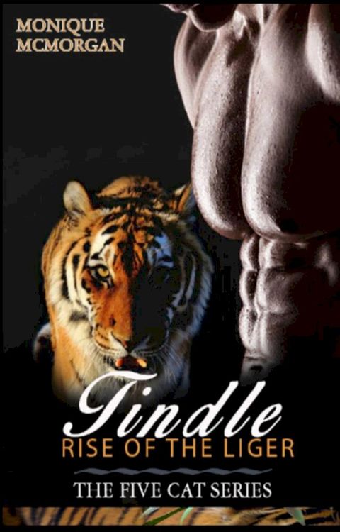 Tindle-Rise of the Liger(Kobo/電子書)