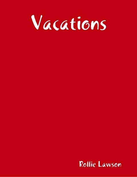 Vacations(Kobo/電子書)