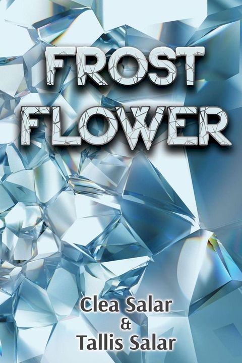 Frost Flower(Kobo/電子書)