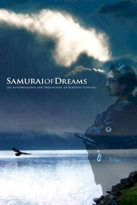 Samurai of Dreams(Kobo/電子書)