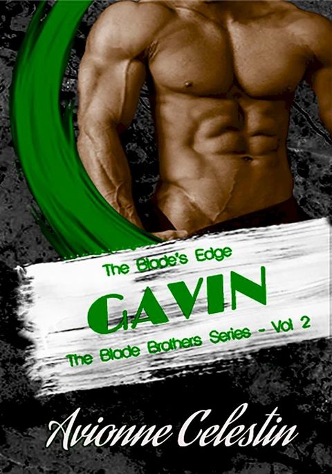 The Blade's Edge: Gavin(Kobo/電子書)