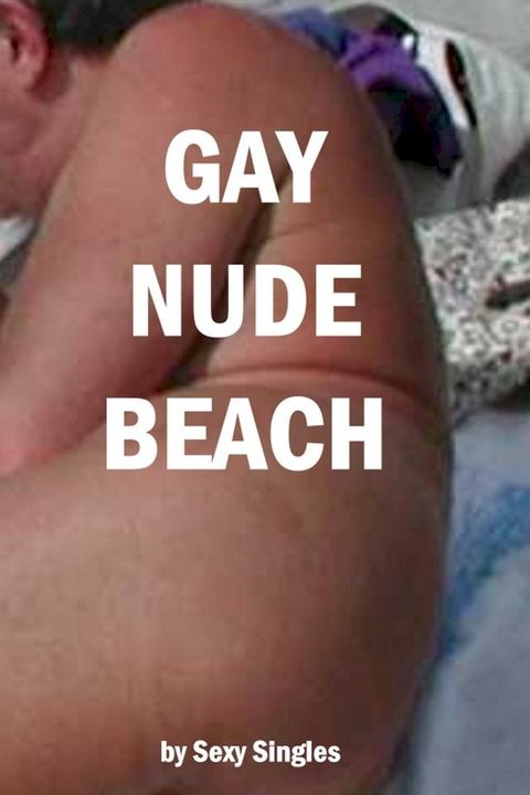 Gay Nude Beach(Kobo/電子書)