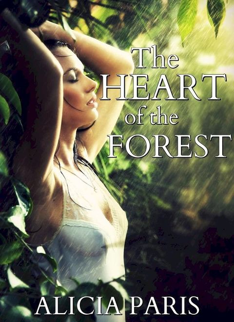 The Heart of the Forest(Kobo/電子書)