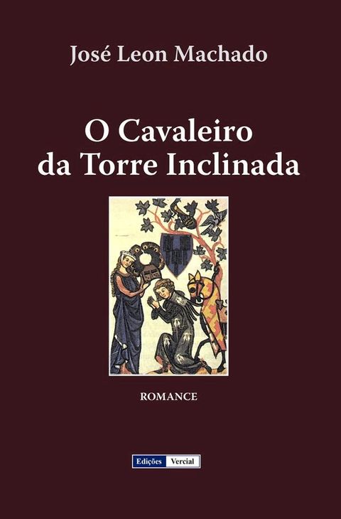 O Cavaleiro da Torre Inclinada(Kobo/電子書)