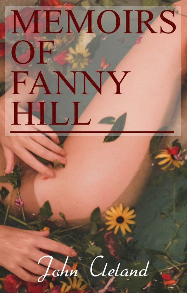  Memoirs of Fanny Hill(Kobo/電子書)