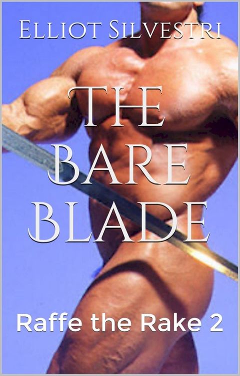 The Bare Blade(Kobo/電子書)