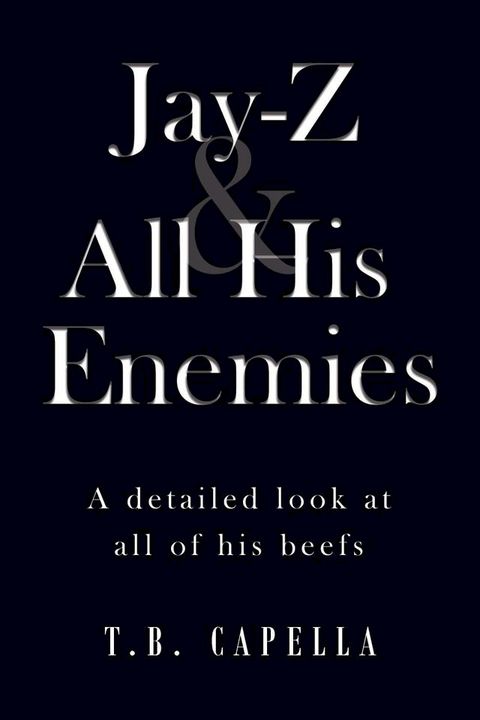 Jay-Z & All His Enemies(Kobo/電子書)