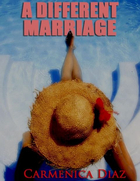 A Different Marriage(Kobo/電子書)