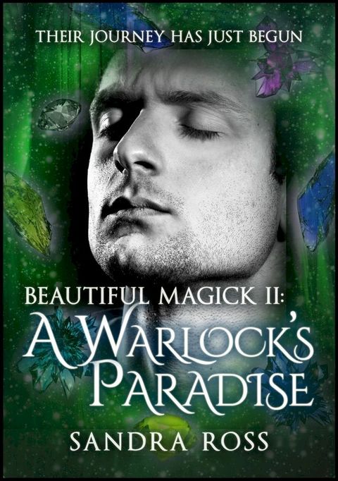 A Warlock's Paradise: Beautiful Magick 2(Kobo/電子書)