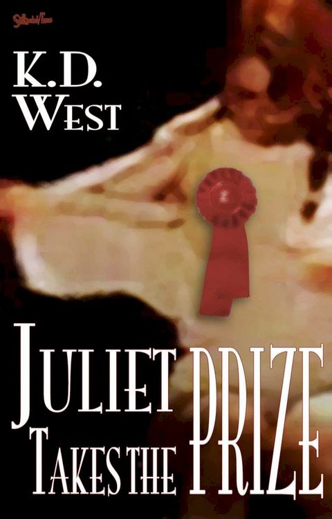 Juliet Takes the Prize(Kobo/電子書)