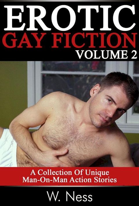 Erotic Gay Fiction Volume 2(Kobo/電子書)